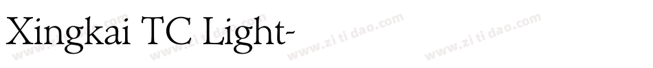 Xingkai TC Light字体转换